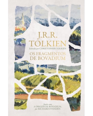 OS FRAGMENTOS DE BOVADIUM - UMA OBRA SATÍRICA INÉDITA DE J.R.R. TOLKIEN