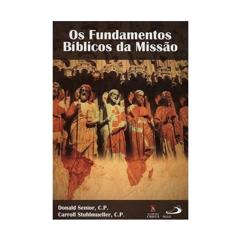 Os fundamentos bíblicos da missão