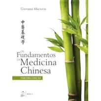 Os fundamentos da medicina chinesa