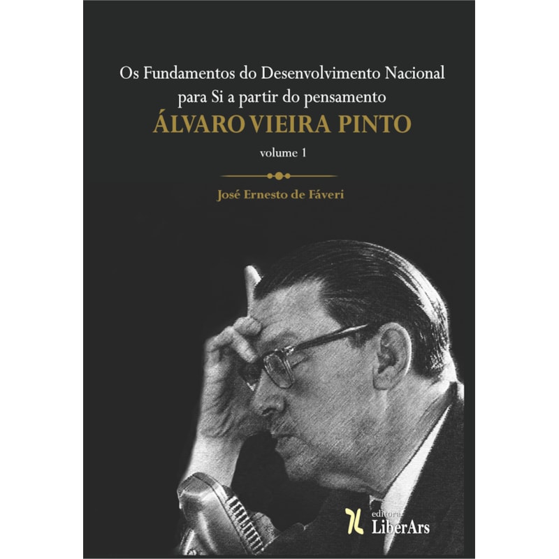 OS FUNDAMENTOS DO DESENVOLVIMENTO NACIONAL PARA SI A PARTIR DO PENSAMENTO DE ÁLVARO VIEIRA PINTO