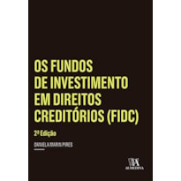 Os fundos de investimento em direitos creditórios (FIDC)