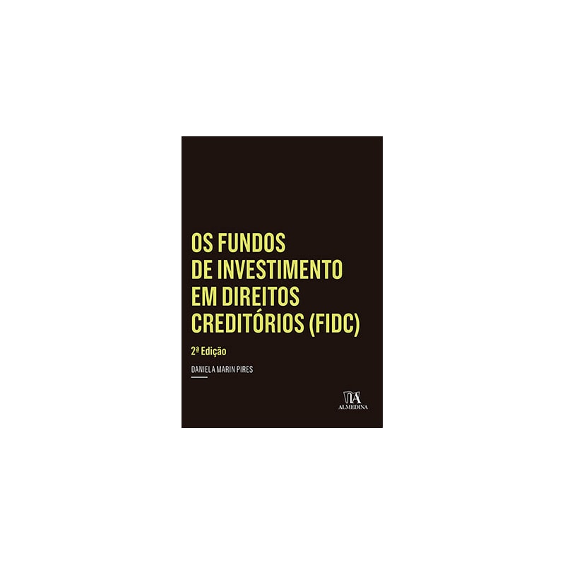 Os fundos de investimento em direitos creditórios (FIDC)
