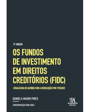 Os Fundos de Investimento em Direitos Creditórios (FIDC)