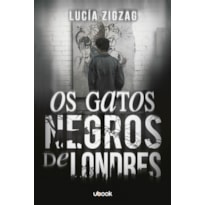 OS GATOS NEGROS DE LONDRES OS GATOS NEGROS DE LONDRES