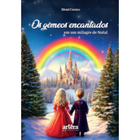 OS GÊMEOS ENCANTADOS: EM UM MILAGRE DE NATAL