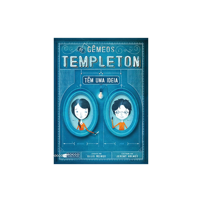 OS GÊMEOS TEMPLETON TÊM UMA IDEIA