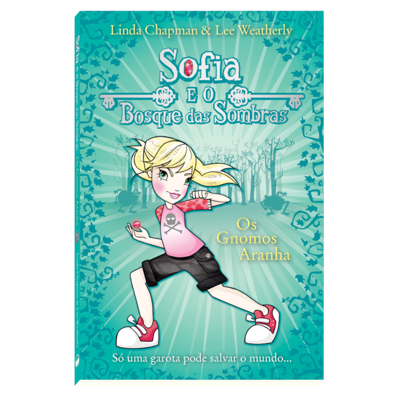 OS GNOMOS ARANHA - SOFIA E O BOSQUE DAS SOMBRAS