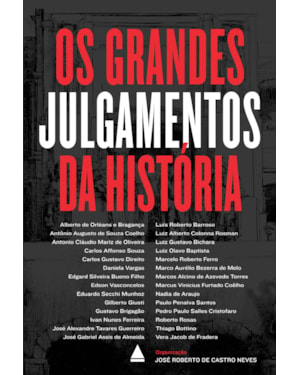 OS GRANDES JULGAMENTOS DA HISTÓRIA
