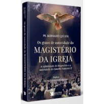 OS GRAUS DE AUTORIDADE DO MAGISTÉRIO