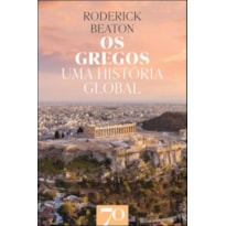 Os gregos: uma história global