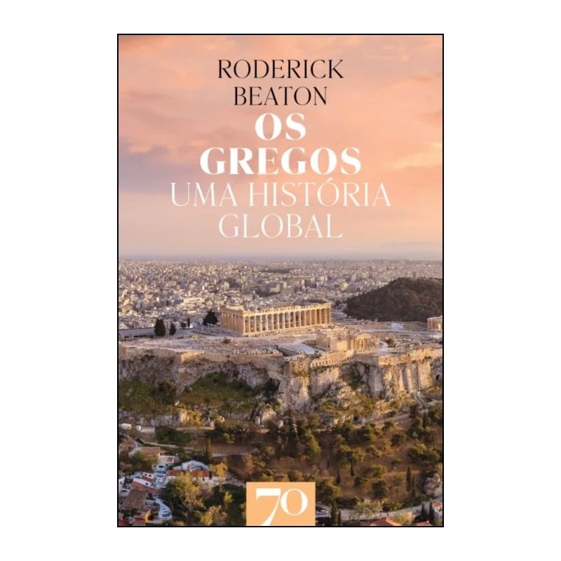 Os gregos: uma história global
