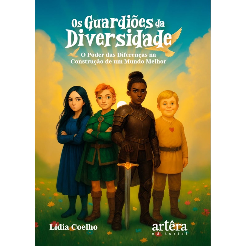 OS GUARDIÕES DA DIVERSIDADE: O PODER DAS DIFERENÇAS NA CONSTRUÇÃO DE UM MUNDO MELHOR