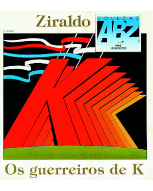 OS GUERREIROS DE K