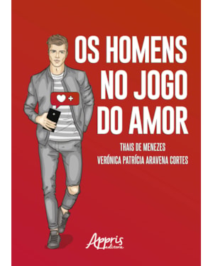 OS HOMENS NO JOGO DO AMOR
