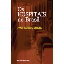 OS HOSPITAIS NO BRASIL