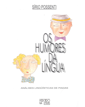 Os humores da língua: análises linguísticas de piadas