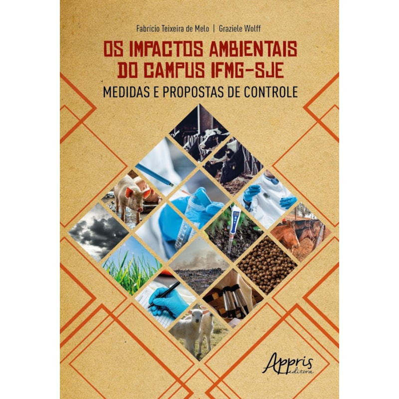 OS IMPACTOS AMBIENTAIS DO CAMPUS IFMG-SJE: MEDIDAS E PROPOSTAS DE CONTROLE