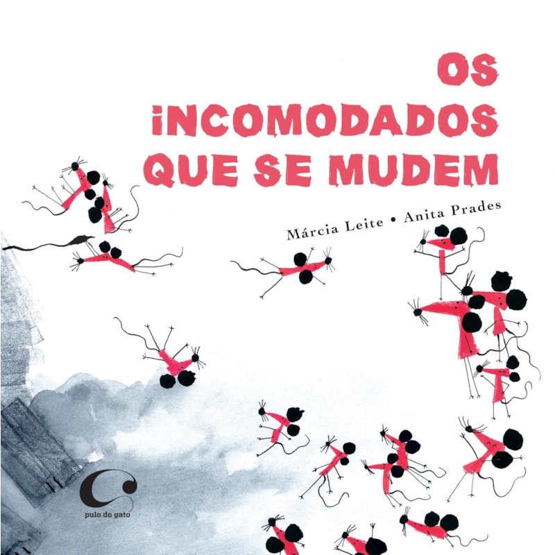 OS INCOMODADOS QUE SE MUDEM