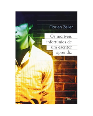 OS INCRÍVEIS INFORTÚNIOS DE UM ESCRITOR APRENDIZ