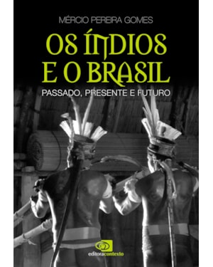 OS ÍNDIOS E O BRASIL