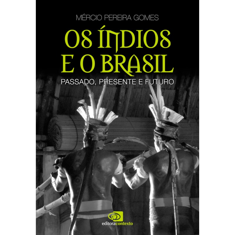 OS ÍNDIOS E O BRASIL