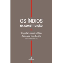 OS ÍNDIOS NA CONSTITUIÇÃO