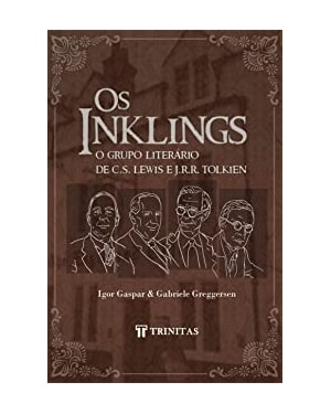 OS INKLINGS: O GRUPO LITERÁRIO DE J.R.R TOLKIEN E C.S. LEWIS