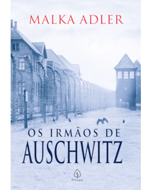 OS IRMÃOS DE AUSCHWITZ