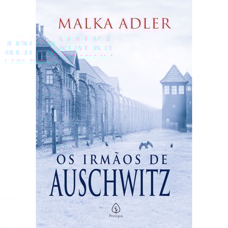OS IRMÃOS DE AUSCHWITZ