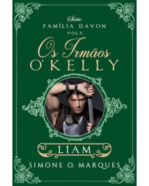 OS IRMÃOS O'KELLY - LIAM - VOL. 3