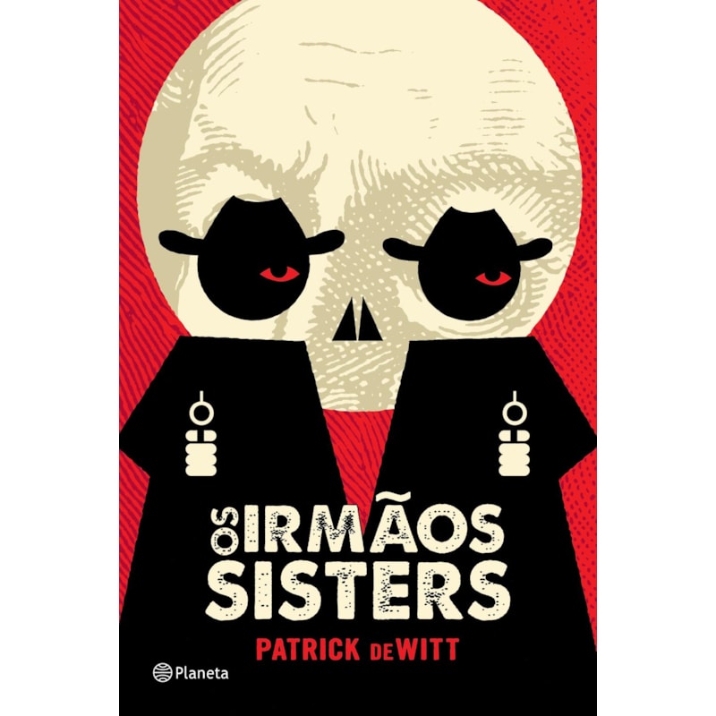 OS IRMÃOS SISTERS: 3ª EDIÇÃO