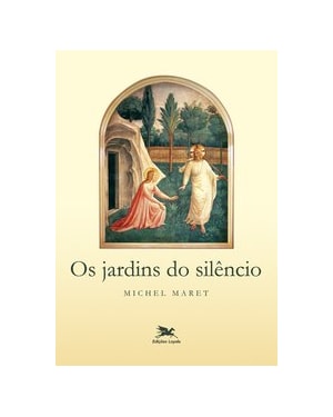 OS JARDINS DO SILÊNCIO