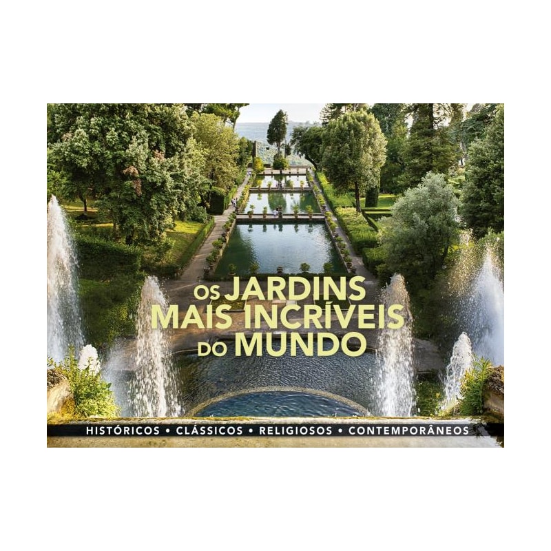 OS JARDINS MAIS INCRIVEIS DO MUNDO