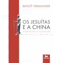 OS JESUÍTAS E A CHINA