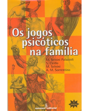 OS JOGOS PSICÓTICOS NA FAMÍLIA