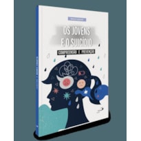 OS JOVENS E O SUICÍDIO