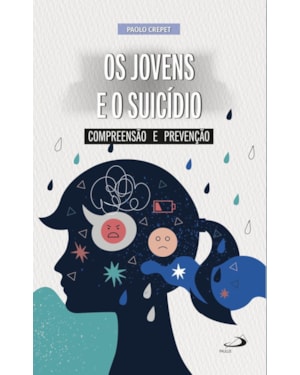 Os Jovens e o Suicídio: Compreensão e Prevenção