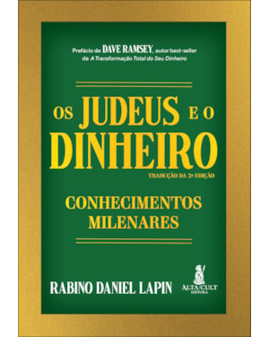 Os Judeus e o dinheiro: conhecimentos milenares