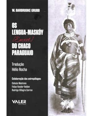 OS LENGUA-MASKÓY [ENXET] DO CHACO PARAGUAIO