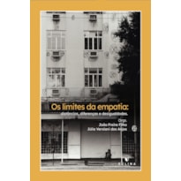 Os limites da empatia: distâncias, diferenças e desigualdades