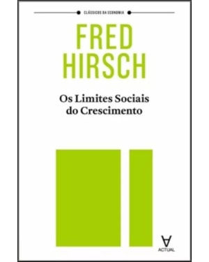 Os limites sociais do crescimento