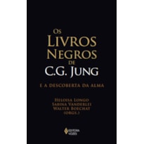 OS LIVROS NEGROS DE C. G. JUNG E A DESCOBERTA DA ALMA