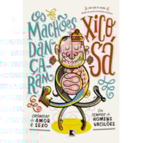 OS MACHÕES DANÇARAM