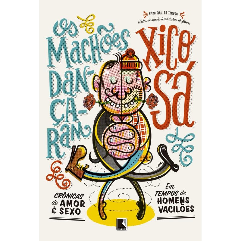 OS MACHÕES DANÇARAM