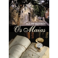 OS MAIAS: EPISÓDIOS DA VIDA ROMÂNTICA