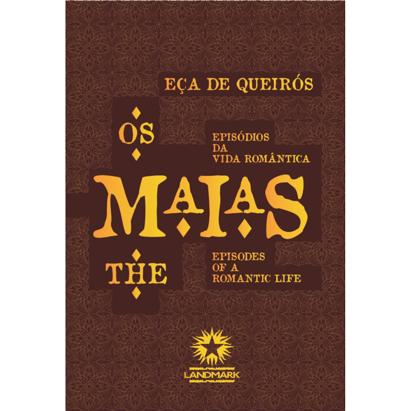 OS MAIAS: THE MAIAS
