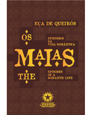 OS MAIAS: THE MAIAS