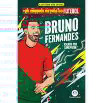 OS MAIORES ASTROS DO FUTEBOL - BRUNO FERNANDES