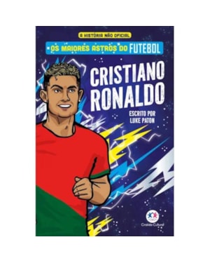 Os maiores astros do futebol - Cristiano Ronaldo