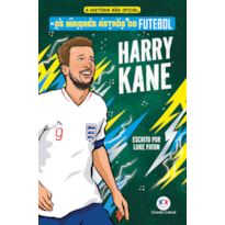 OS MAIORES ASTROS DO FUTEBOL - HARRY KANE